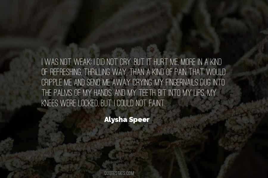 Alysha Speer Quotes #533800