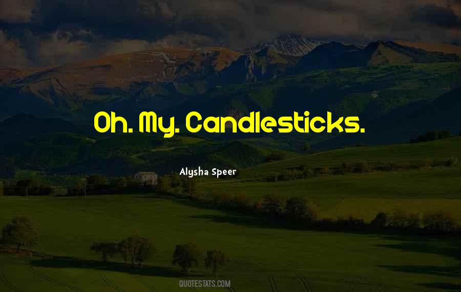 Alysha Speer Quotes #720967