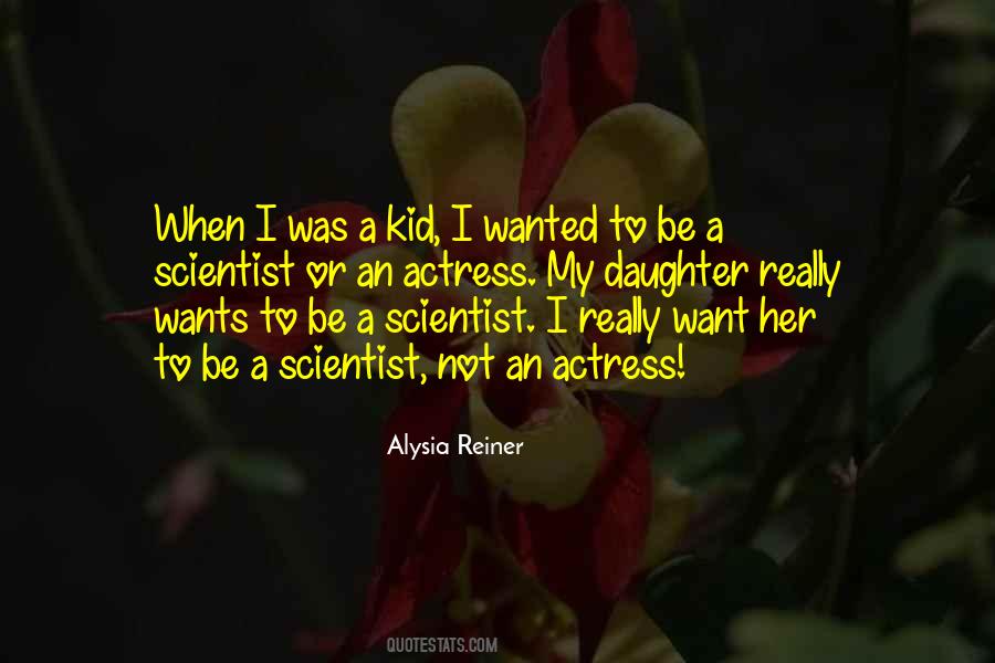 Alysia Reiner Quotes #1127900