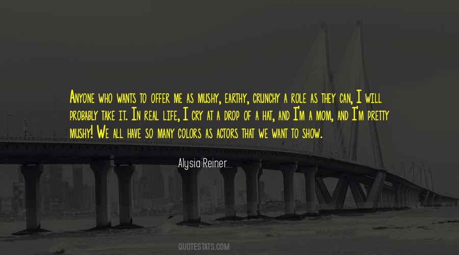 Alysia Reiner Quotes #352842