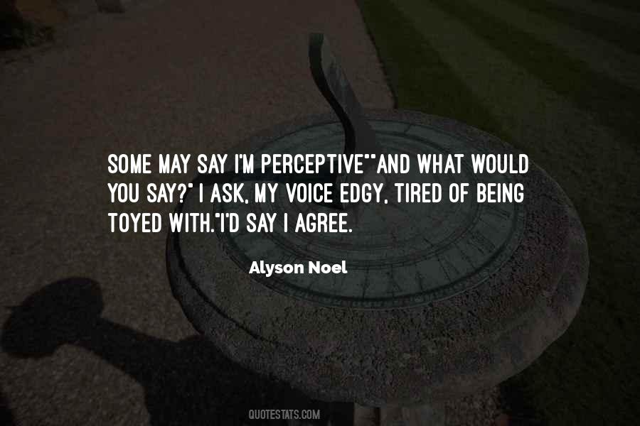 Alyson Noel Quotes #1099569