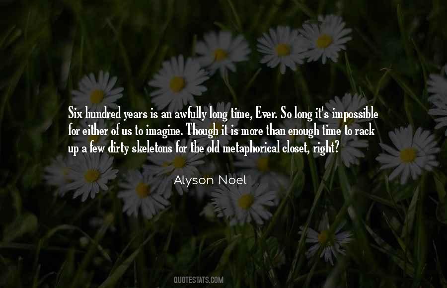 Alyson Noel Quotes #1120679