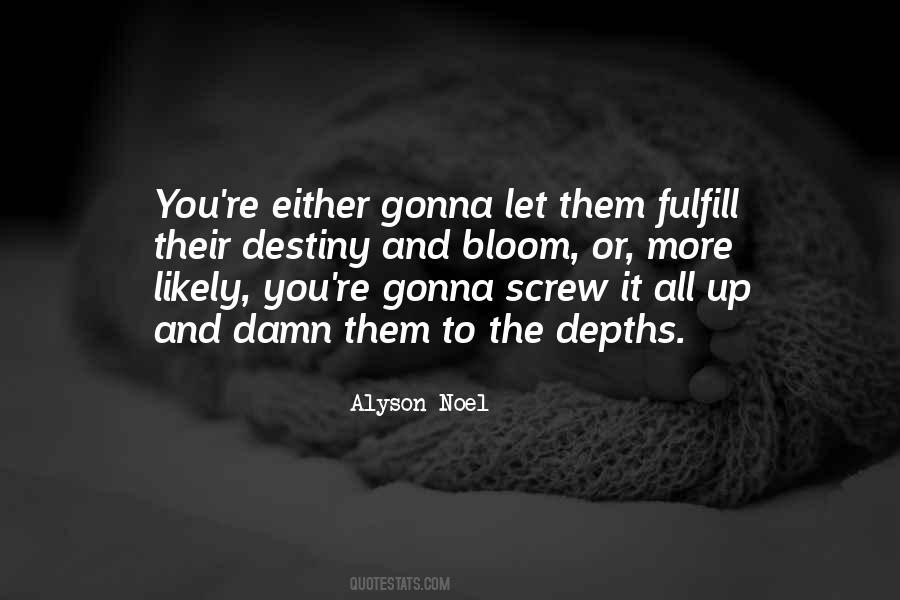 Alyson Noel Quotes #1204109