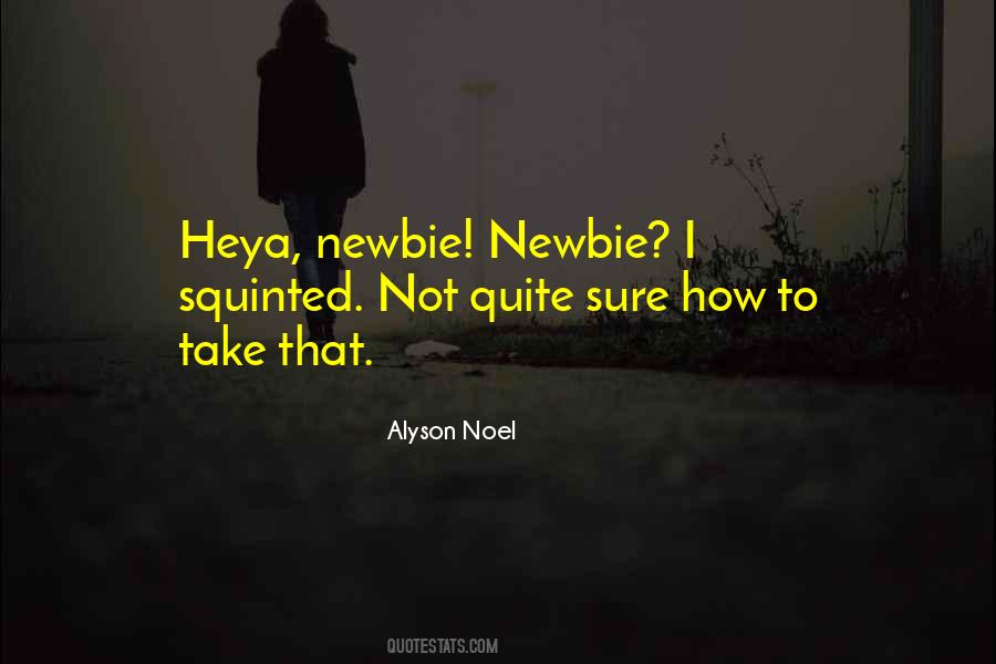 Alyson Noel Quotes #1314400