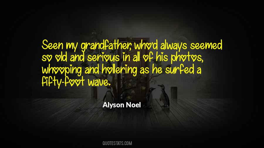 Alyson Noel Quotes #1861156
