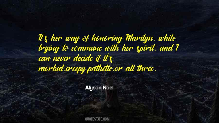 Alyson Noel Quotes #326132