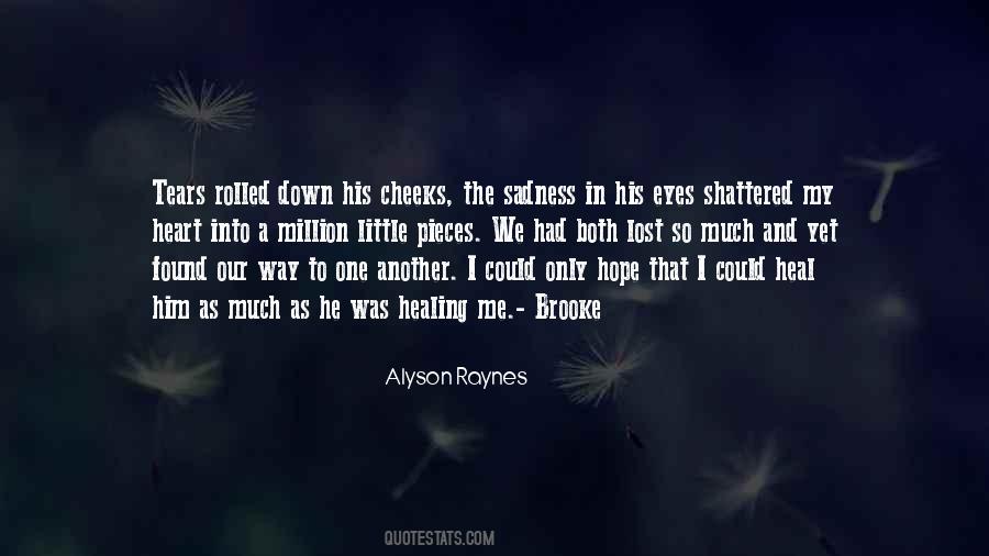 Alyson Raynes Quotes #1436340