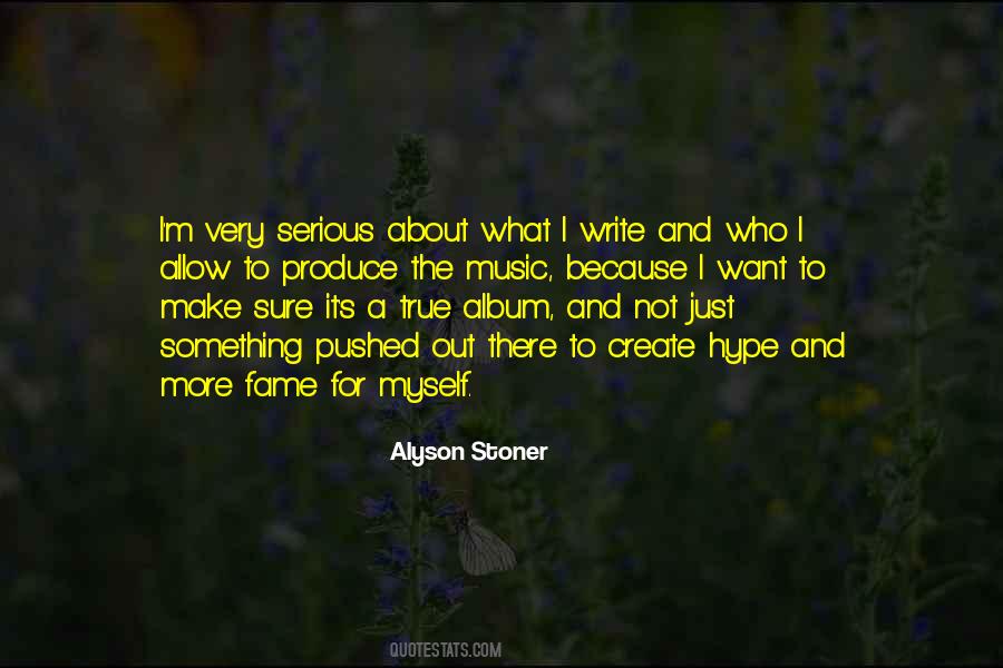 Alyson Stoner Quotes #7007