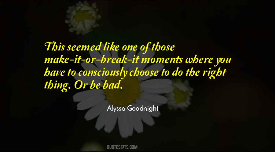 Alyssa Goodnight Quotes #140417