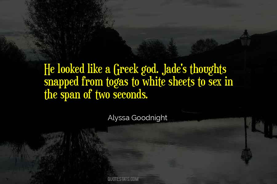 Alyssa Goodnight Quotes #31485