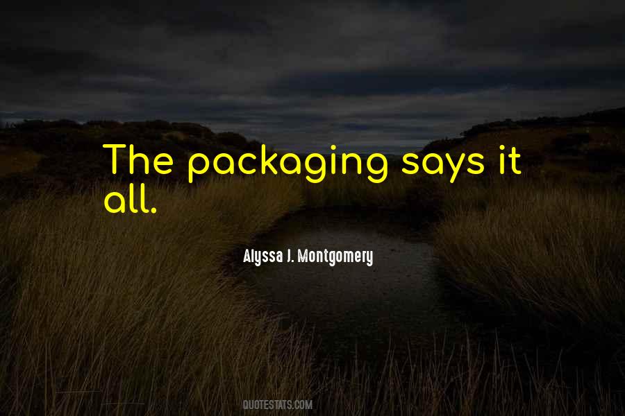 Alyssa J. Montgomery Quotes #866555