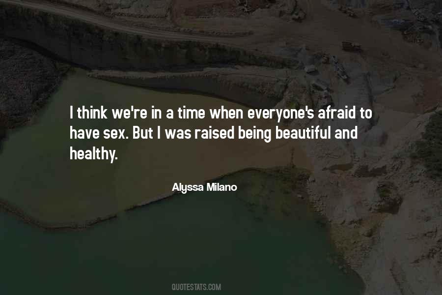 Alyssa Milano Quotes #1258851