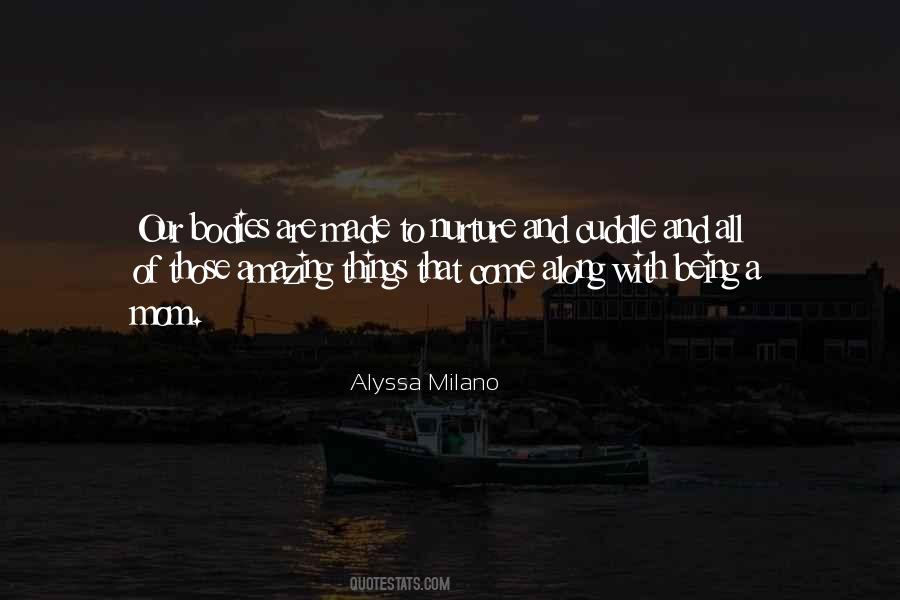 Alyssa Milano Quotes #252807