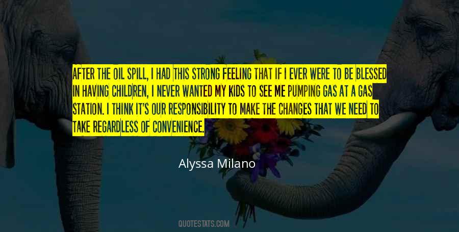 Alyssa Milano Quotes #422960