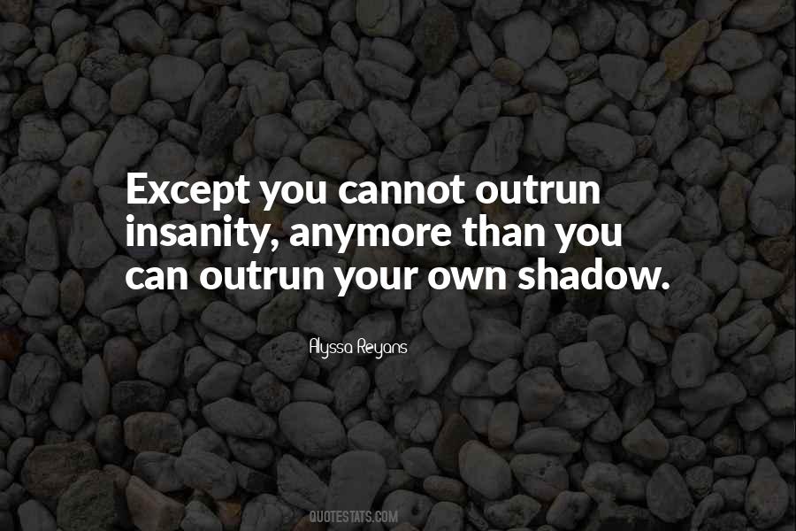 Alyssa Reyans Quotes #1457048 Alyssa Reyans Quotes #1457048