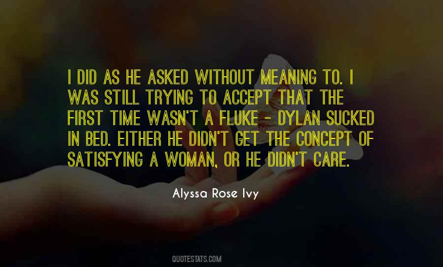 Alyssa Rose Ivy Quotes #1144134