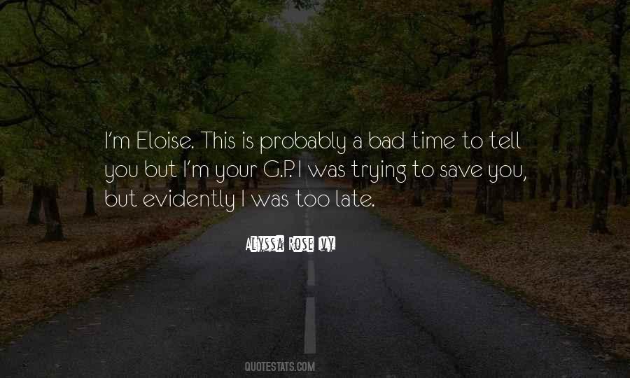 Alyssa Rose Ivy Quotes #905499