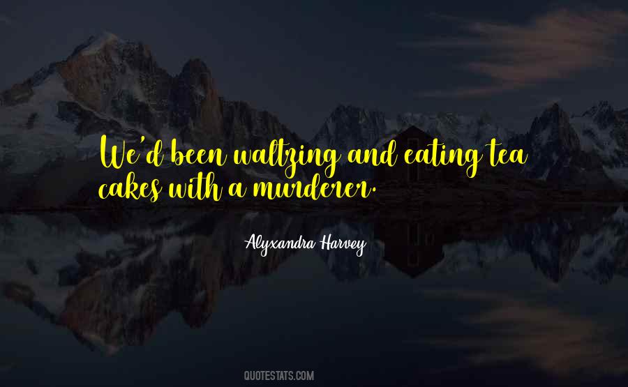 Alyxandra Harvey Quotes #1554663