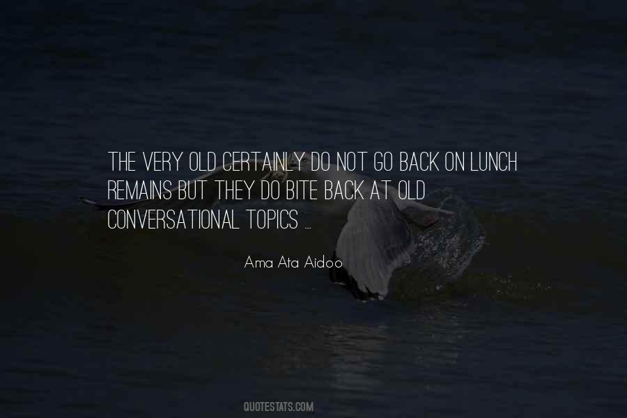 Ama Ata Aidoo Quotes #657213