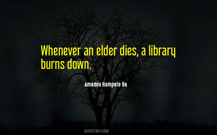 Amadou Hampate Ba Quotes #743148 Amadou Hampate Ba Quotes #743148