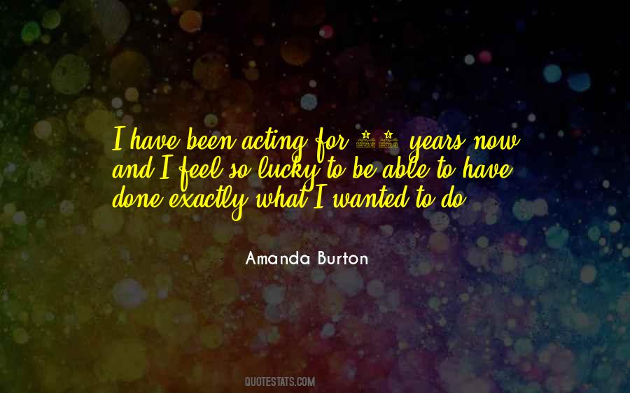 Amanda Burton Quotes #573434