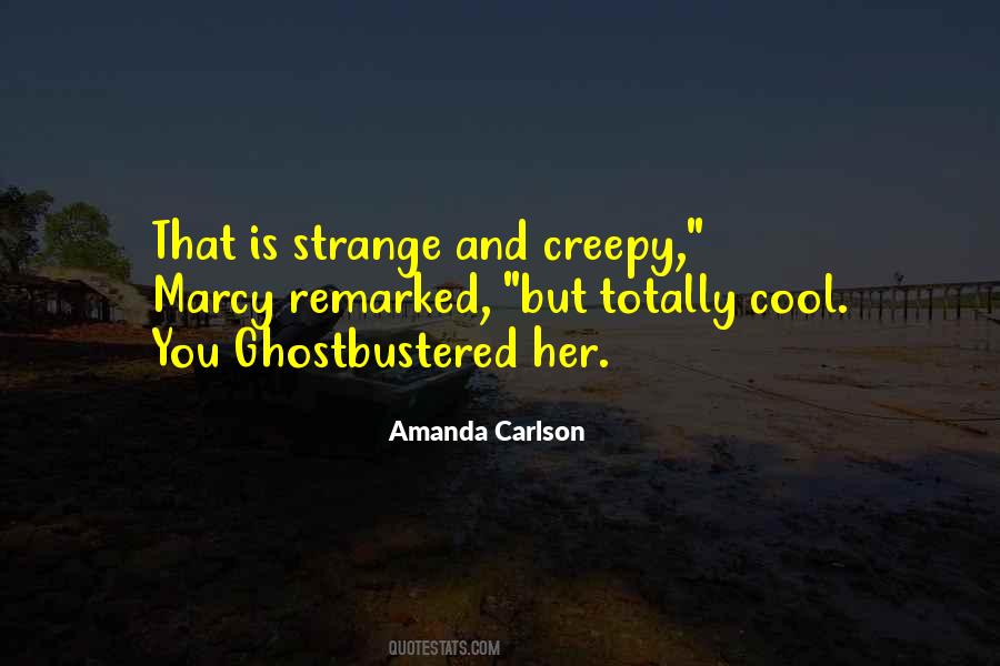 Amanda Carlson Quotes #469341