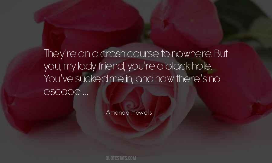 Amanda Howells Quotes #1644577