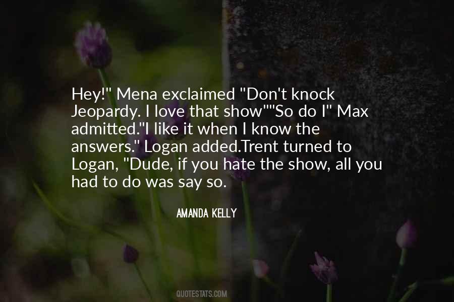 Amanda Kelly Quotes #1569079