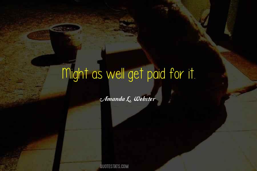 Amanda L. Webster Quotes #676253 Amanda L. Webster Quotes #676253