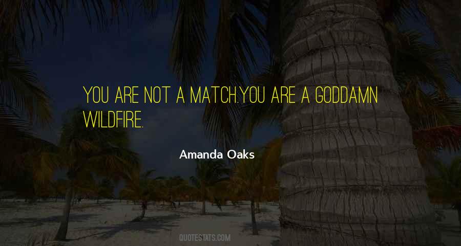 Amanda Oaks Quotes #549490