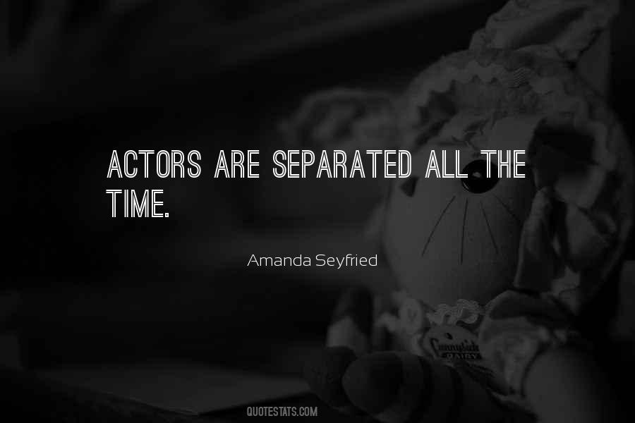 Amanda Seyfried Quotes #107938