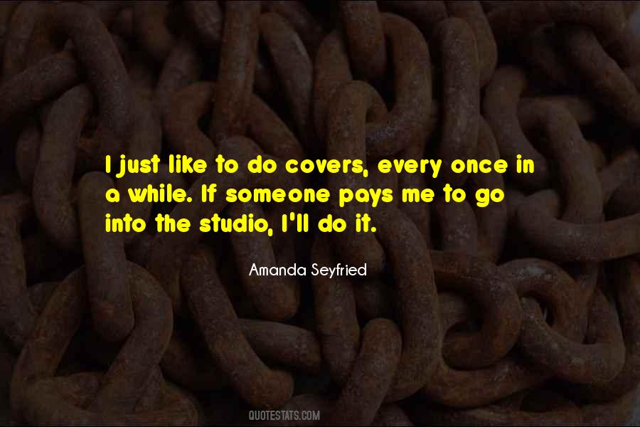 Amanda Seyfried Quotes #1643393