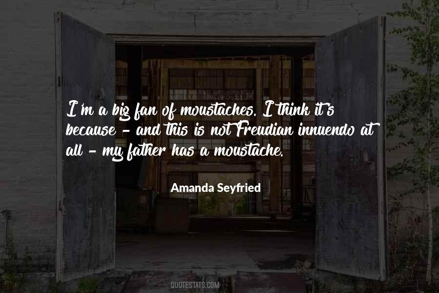 Amanda Seyfried Quotes #1790758