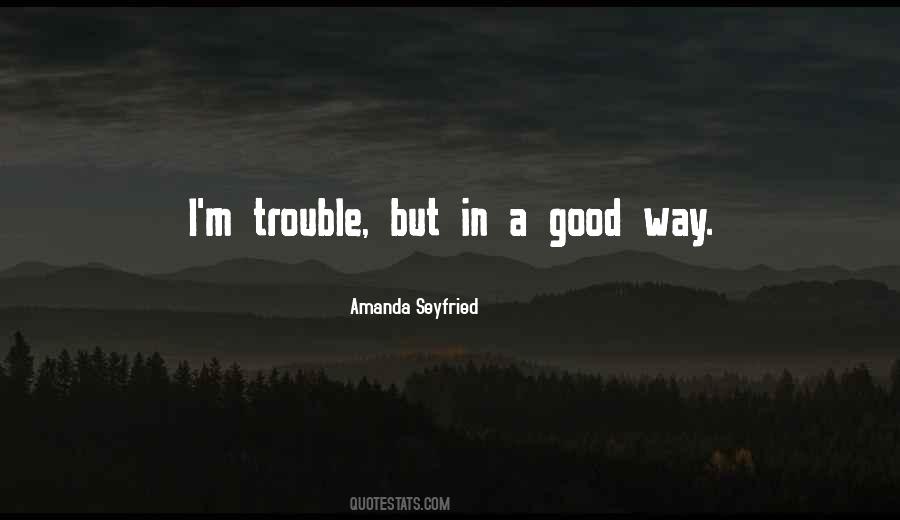 Amanda Seyfried Quotes #1872400