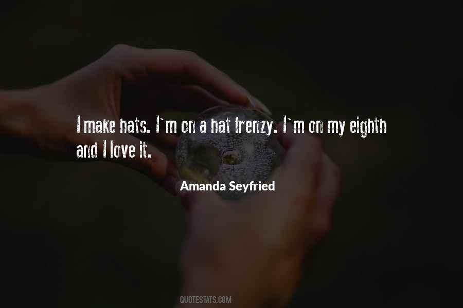 Amanda Seyfried Quotes #193178