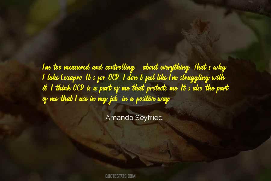 Amanda Seyfried Quotes #294219