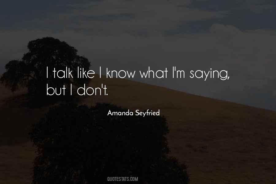 Amanda Seyfried Quotes #47258