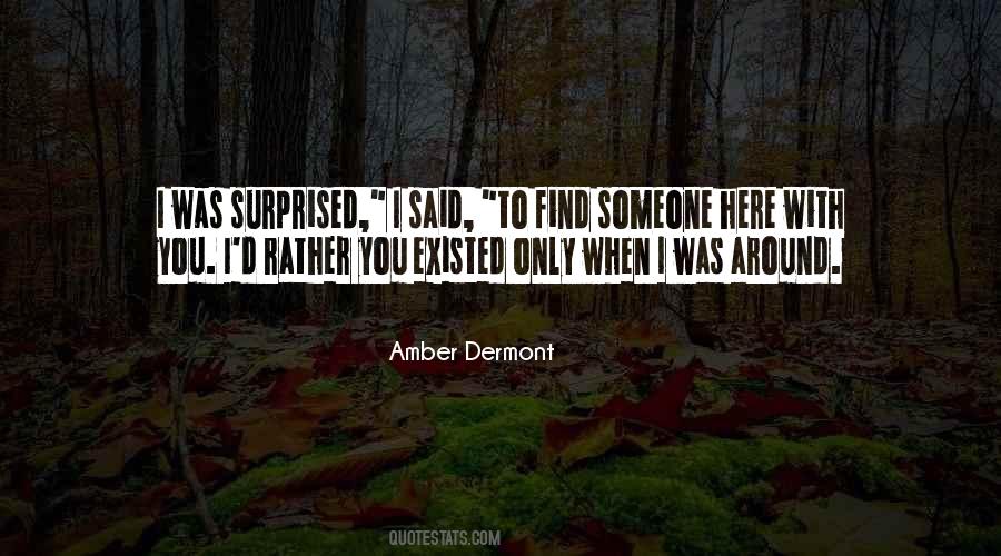 Amber Dermont Quotes #837600