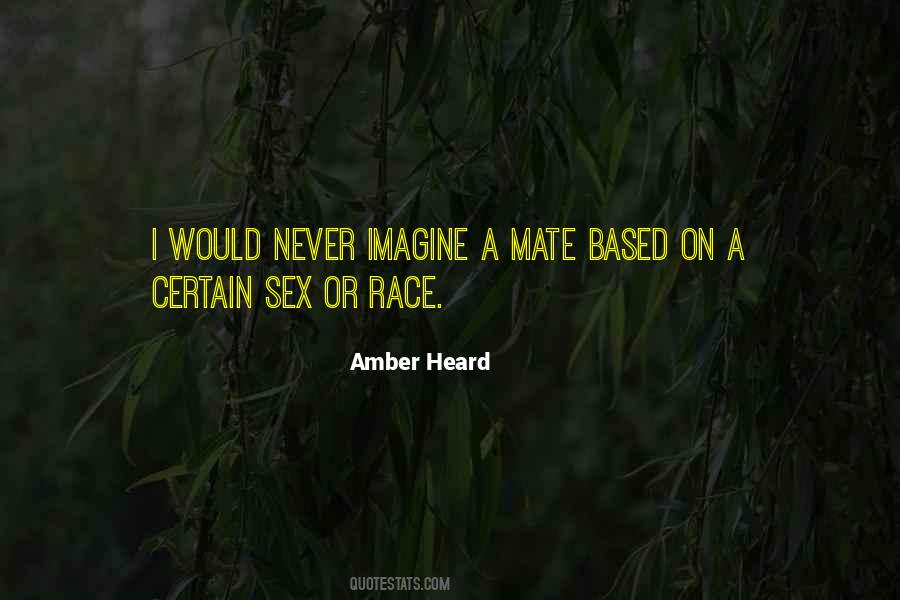 Amber Heard Quotes #1276566