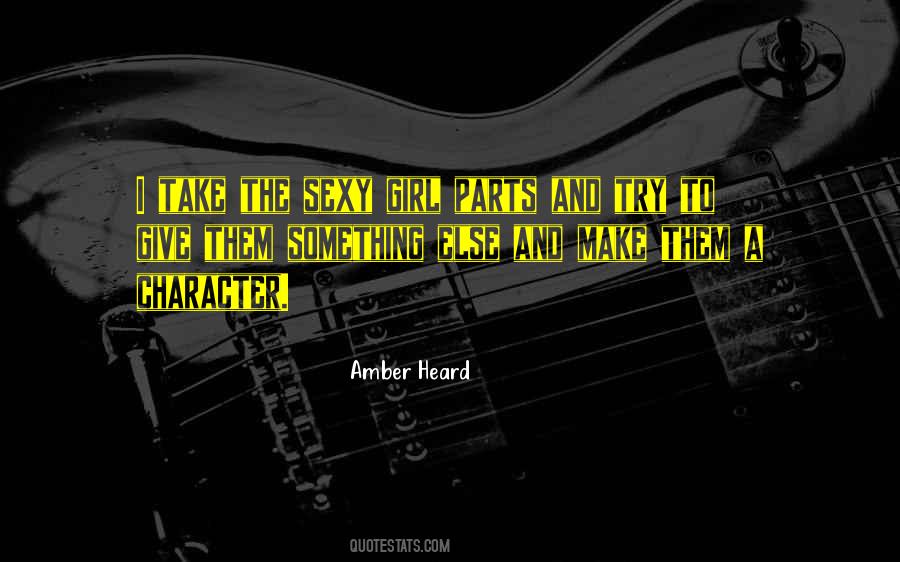 Amber Heard Quotes #1408782