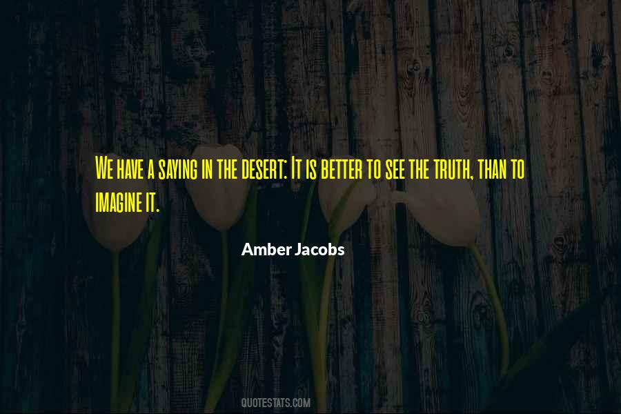 Amber Jacobs Quotes #456449