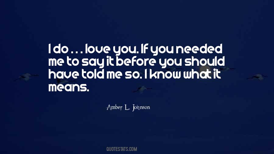 Amber L. Johnson Quotes #1302005