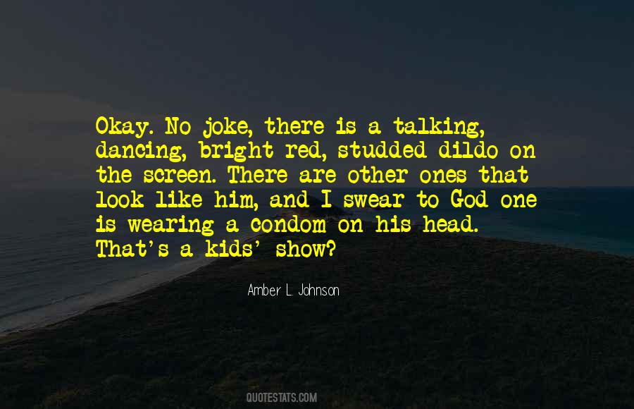Amber L. Johnson Quotes #521842