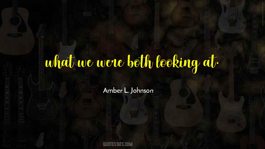 Amber L. Johnson Quotes #884354