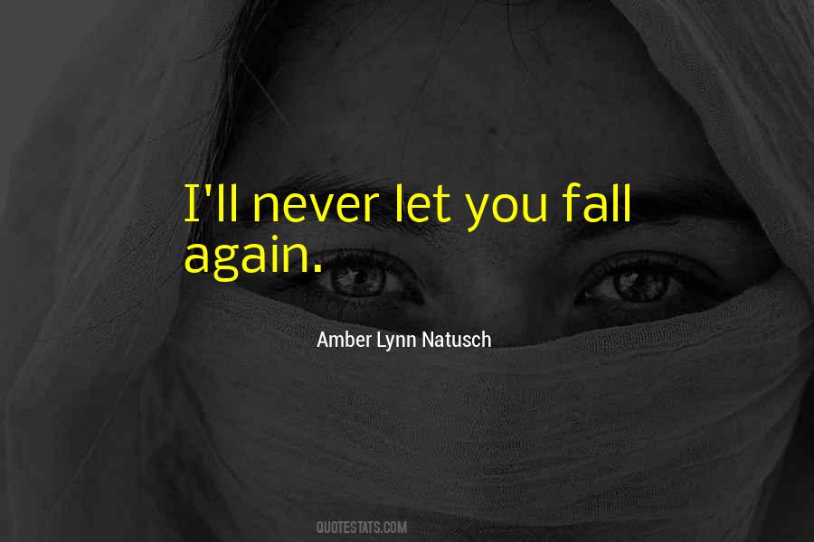 Amber Lynn Natusch Quotes #1839093