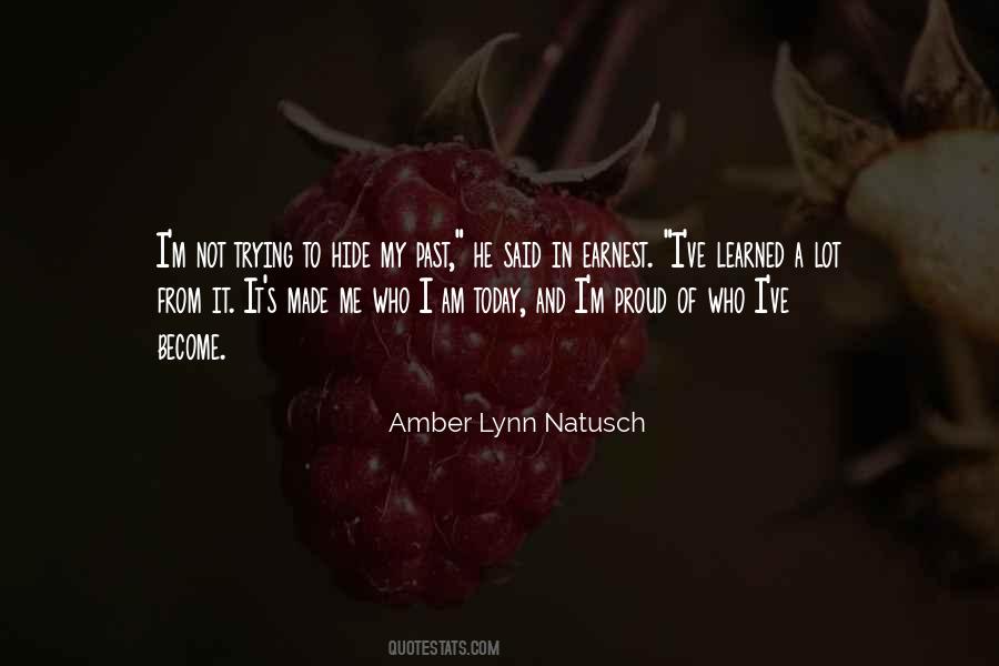 Amber Lynn Natusch Quotes #709260