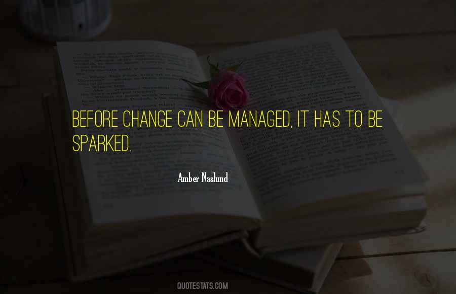 Amber Naslund Quotes #73836