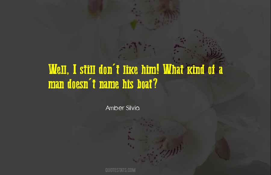 Amber Silvia Quotes #249635