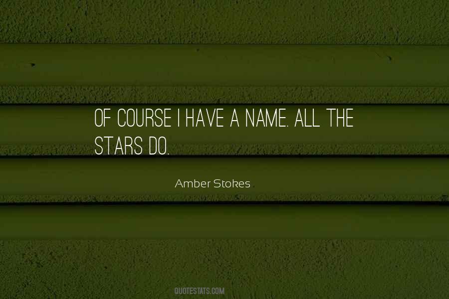 Amber Stokes Quotes #1253766 Amber Stokes Quotes #1253766