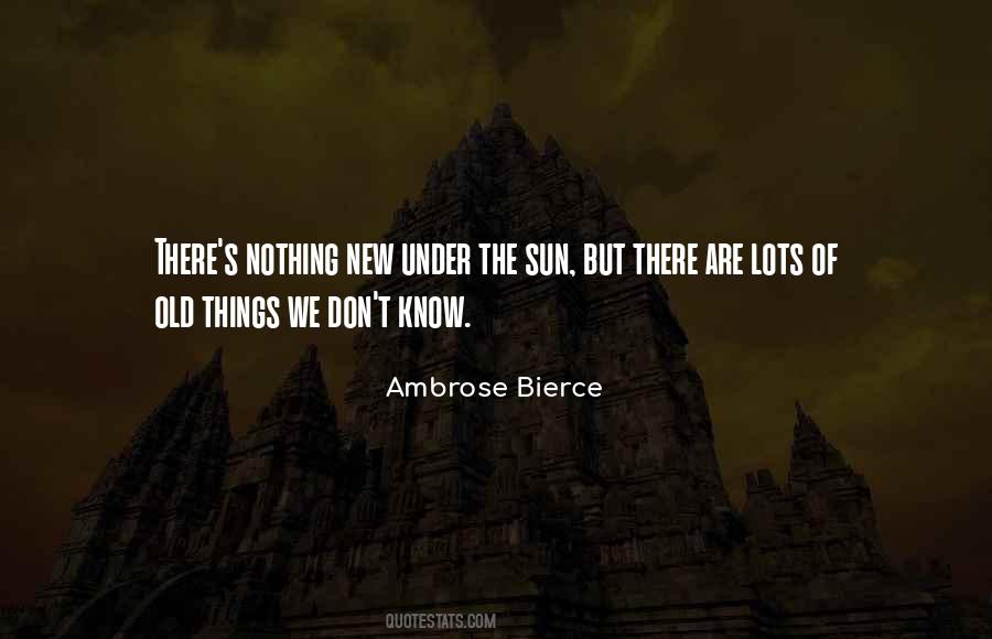 Ambrose Bierce Quotes #510607